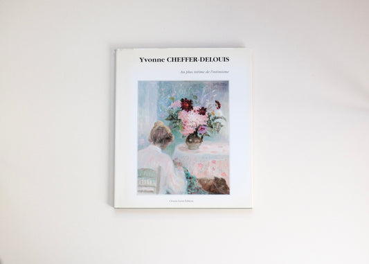 Yvonne Cheffer-Delouis, au plus intime de l'intimisme