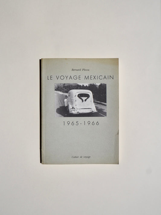 Le voyage mexicain 1965-1966