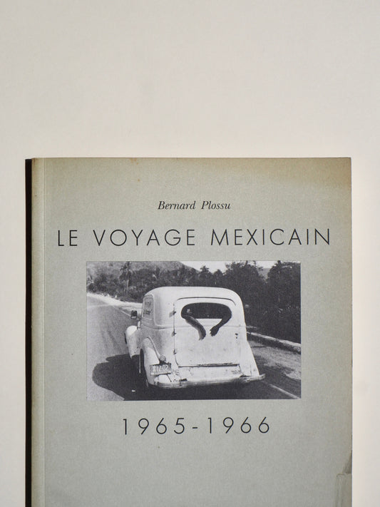 Le voyage mexicain 1965-1966