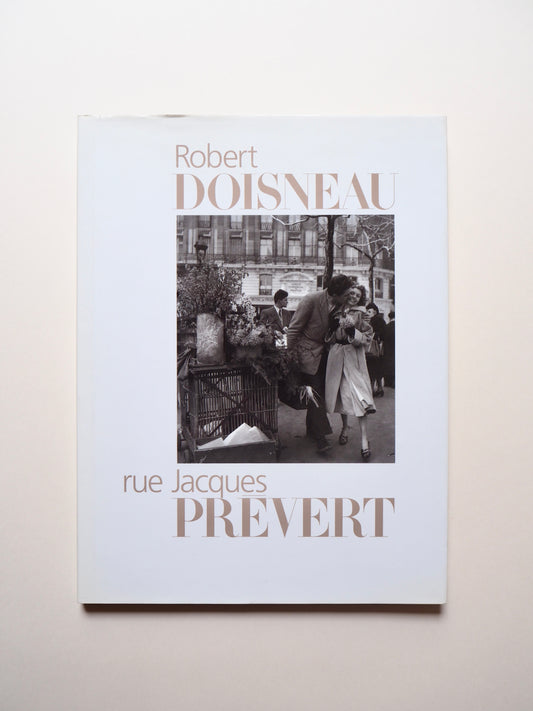 Robert Doisneau rue Jacques Prévert